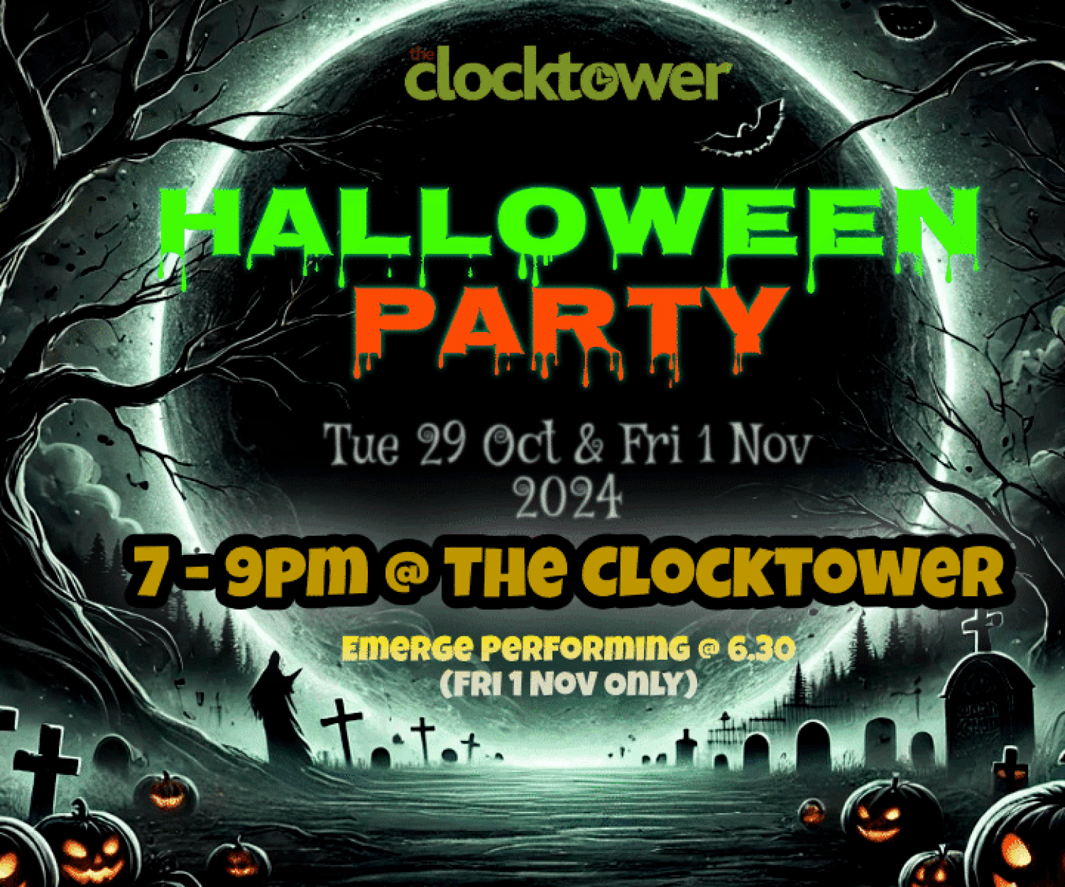 clocktower halloween party tue 29 october & friday 1 november between 7 -9 pm